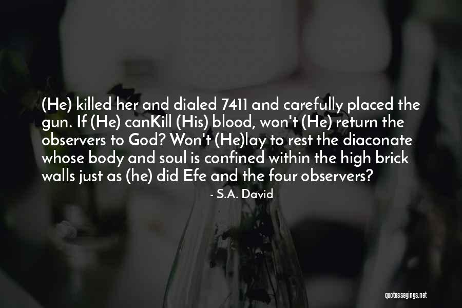 Harran Obs Quotes By S.A. David Harran Obs Quotes By S.A. David