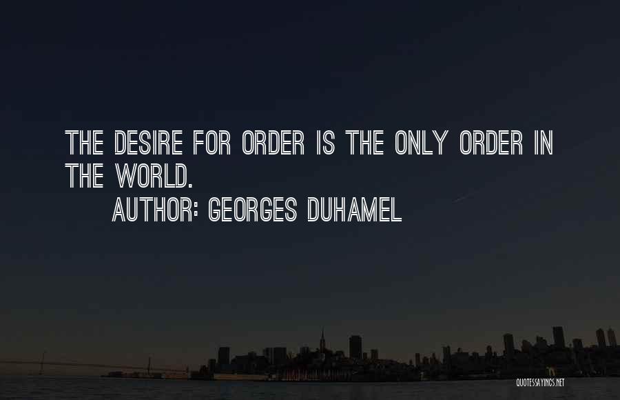 Harrell Fletcher Quotes By Georges Duhamel