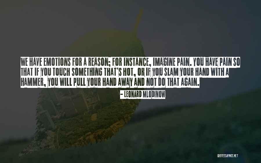 Harrers Lost Quotes By Leonard Mlodinow Harrers Lost Quotes By Leonard Mlodinow
