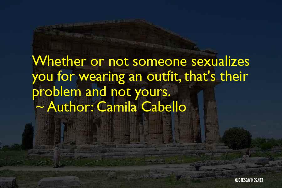 Harriague Y Quotes By Camila Cabello