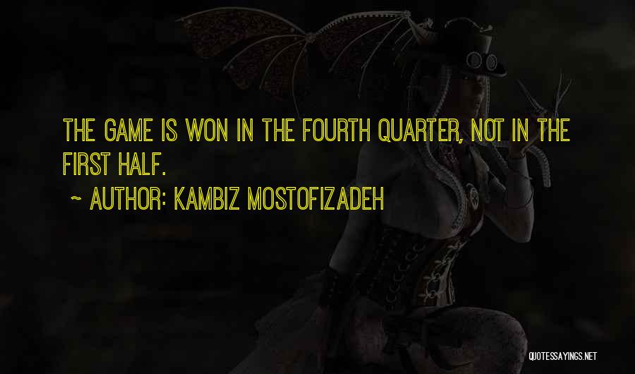 Harriague Y Quotes By Kambiz Mostofizadeh