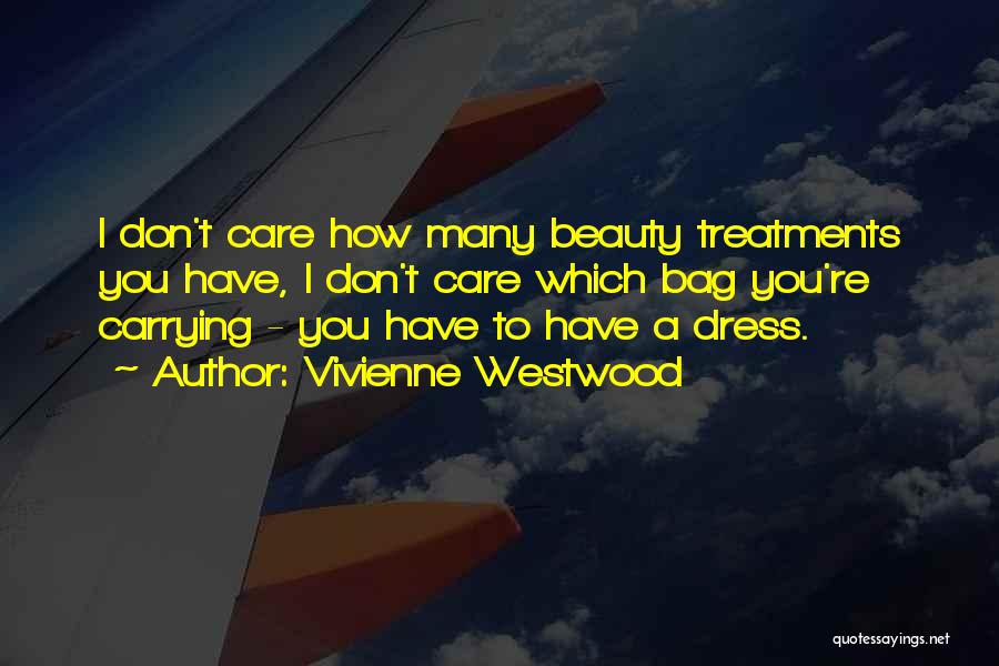 Harricely Suarez Quotes By Vivienne Westwood