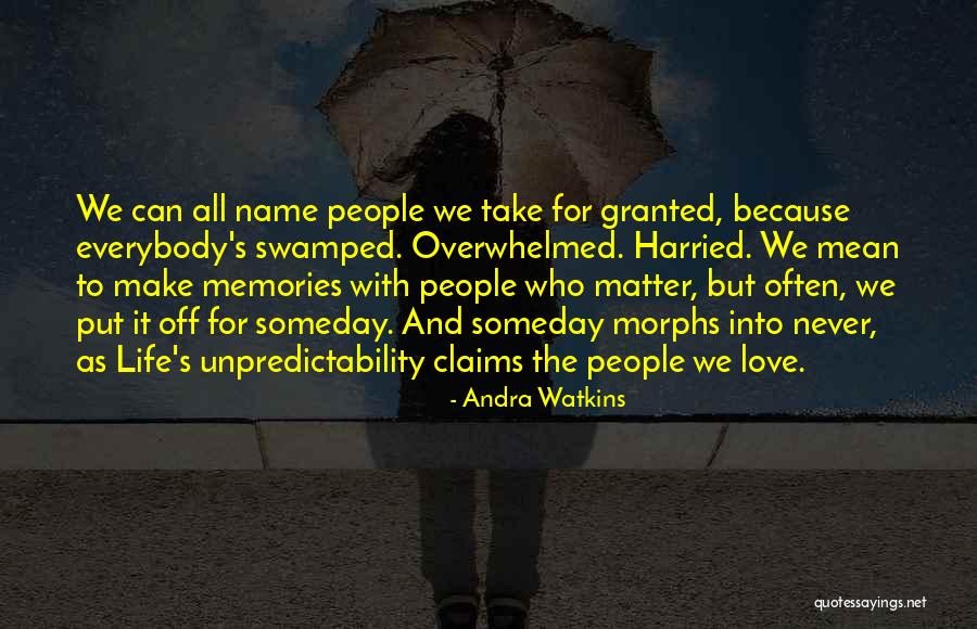 Harried Quotes By Andra Watkins Harried Quotes By Andra Watkins
