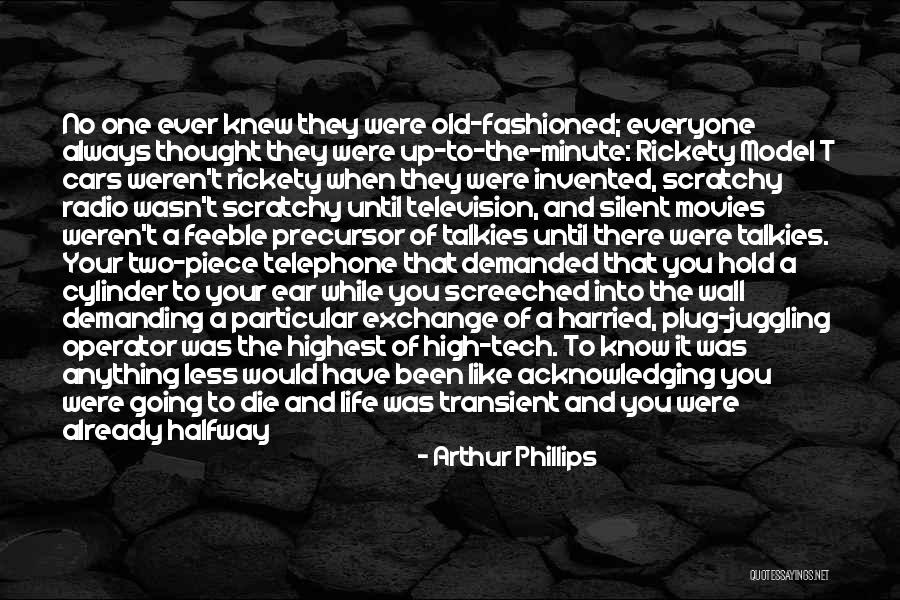 Harried Quotes By Arthur Phillips Harried Quotes By Arthur Phillips