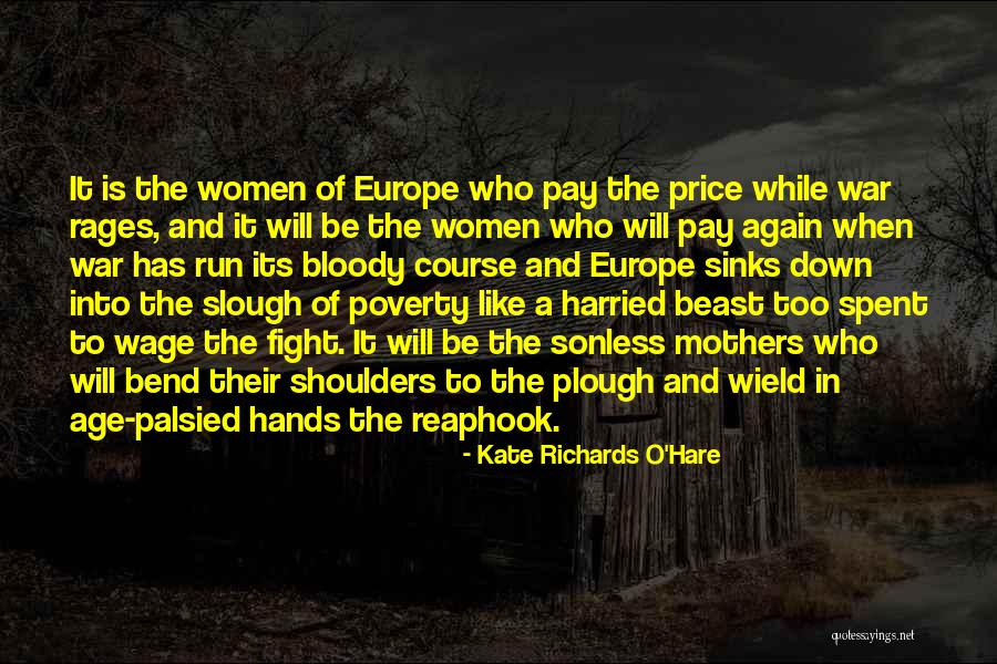 Harried Quotes By Kate Richards O'Hare Harried Quotes By Kate Richards O'Hare