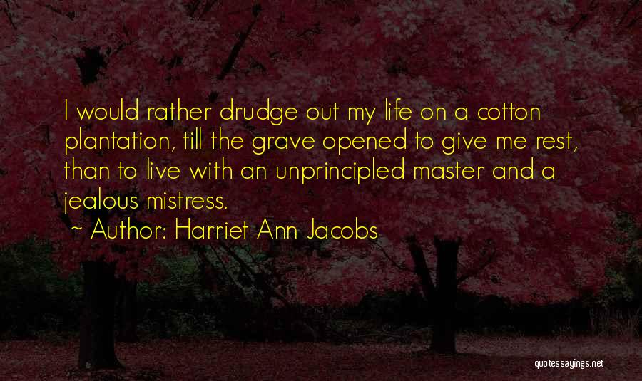 Harriet Ann Jacobs Quotes 417933