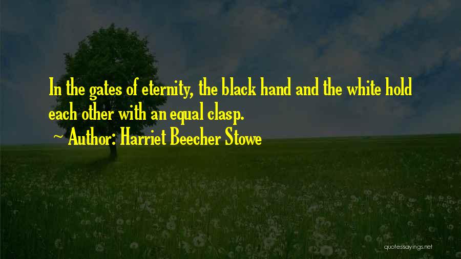 Harriet Beecher Stowe Quotes 1104276