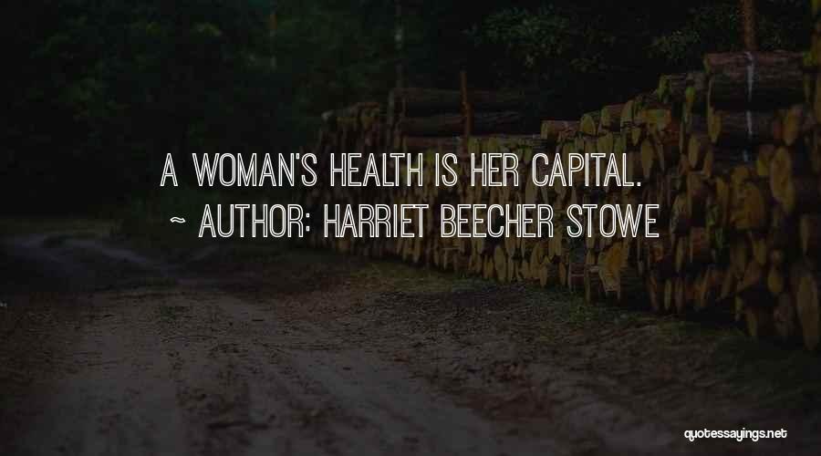 Harriet Beecher Stowe Quotes 1182913