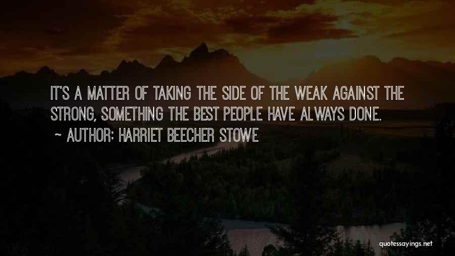 Harriet Beecher Stowe Quotes 1602875