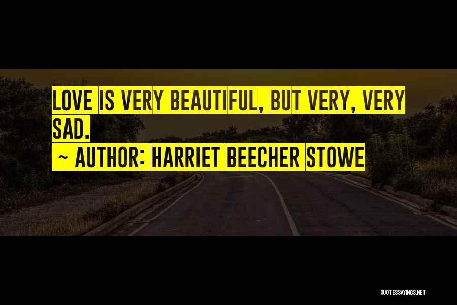 Harriet Beecher Stowe Quotes 2079010