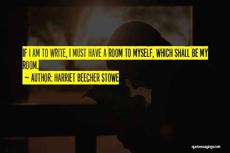 Harriet Beecher Stowe Quotes 839898