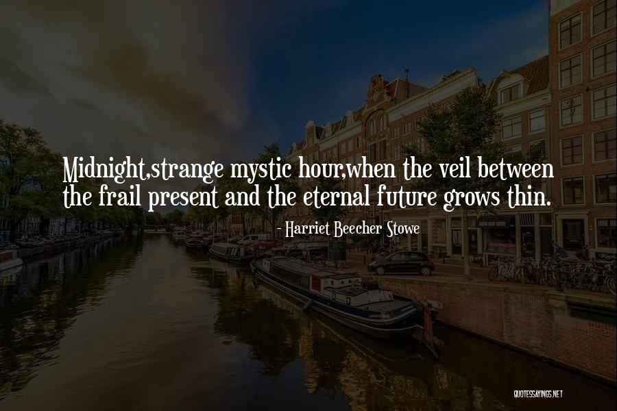 Harriet Beecher Stowe Quotes 905597