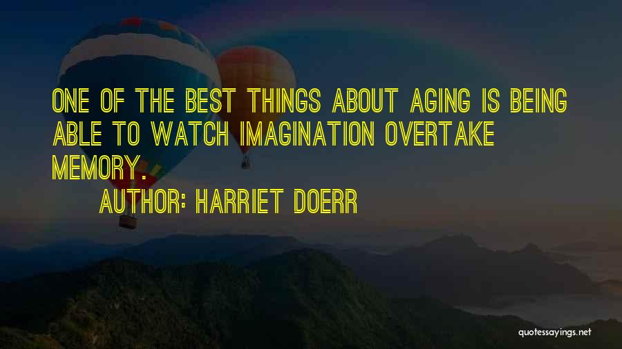 Harriet Doerr Quotes 1918692