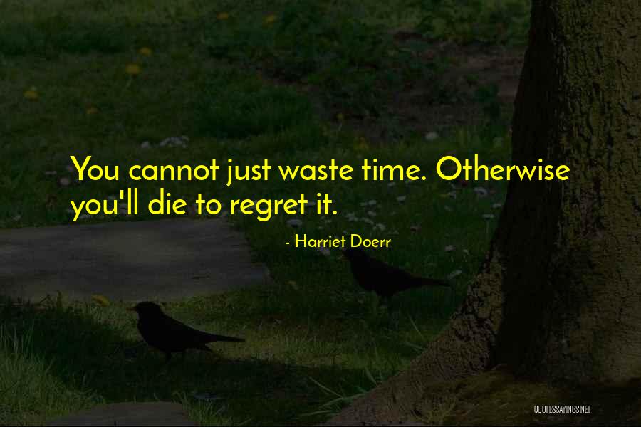 Harriet Doerr Quotes 900780 Harriet Doerr Quotes 900780