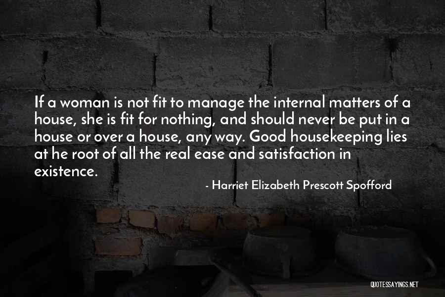 Harriet Elizabeth Prescott Spofford Quotes 1284762