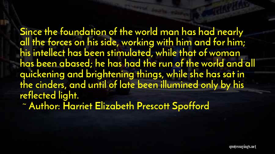 Harriet Elizabeth Prescott Spofford Quotes 451573