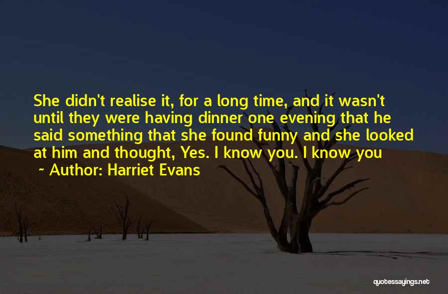 Harriet Evans Quotes 1008696