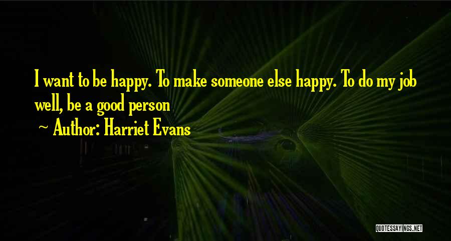 Harriet Evans Quotes 1049826