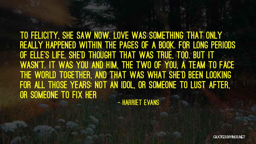 Harriet Evans Quotes 1507770