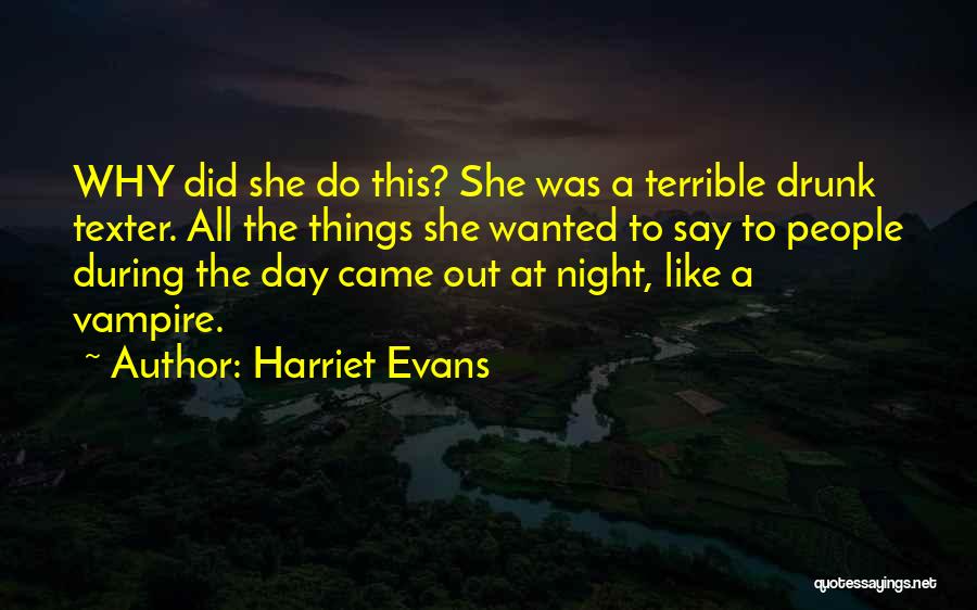 Harriet Evans Quotes 1543906