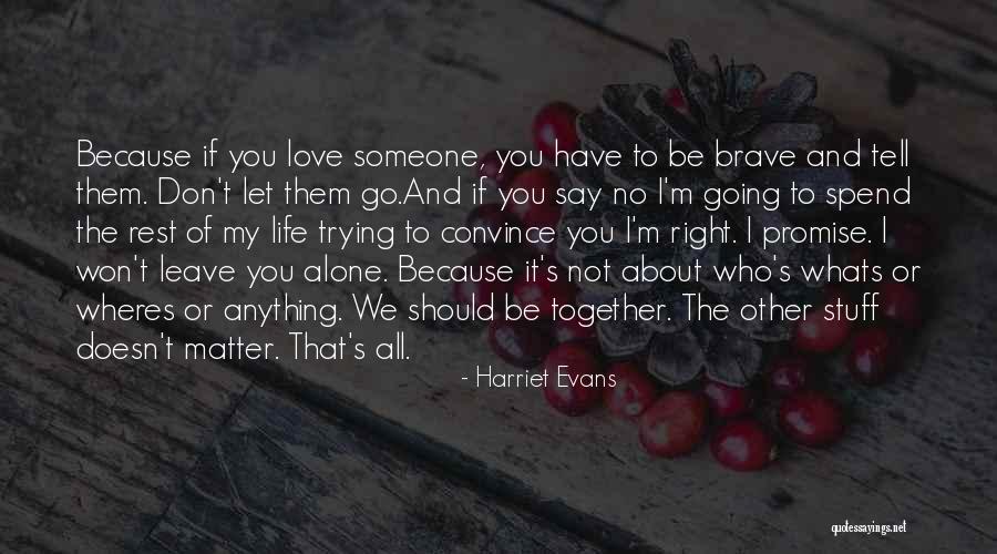 Harriet Evans Quotes 154889