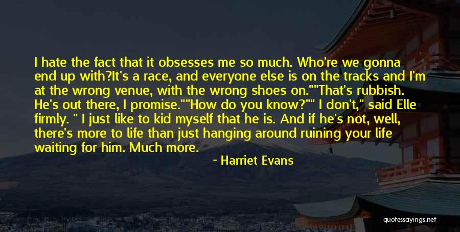 Harriet Evans Quotes 300910