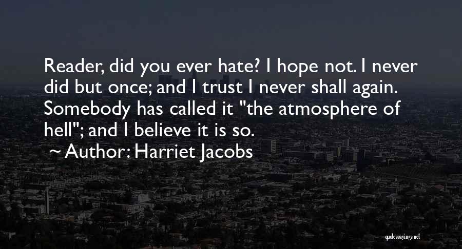 Harriet Jacobs Quotes 390664