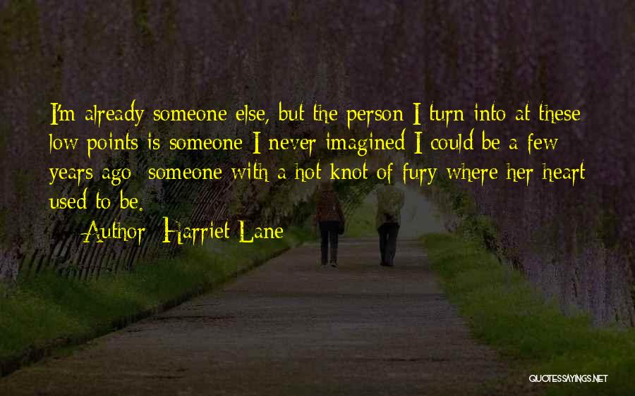 Harriet Lane Quotes 1197689