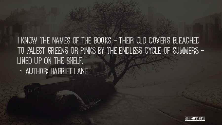 Harriet Lane Quotes 1214434