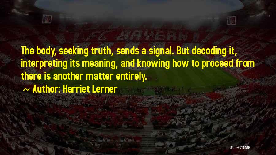 Harriet Lerner Quotes 1446162