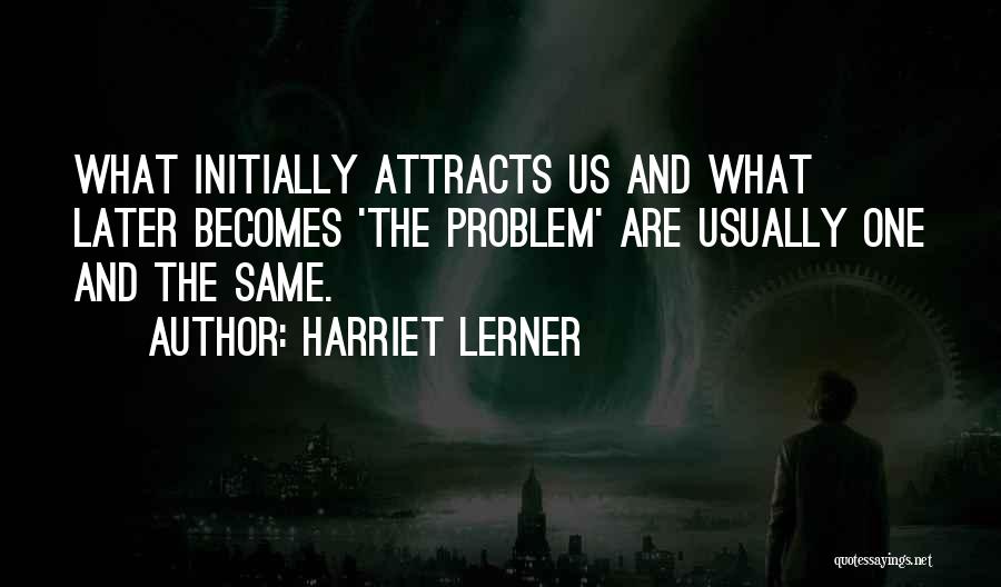 Harriet Lerner Quotes 1460639