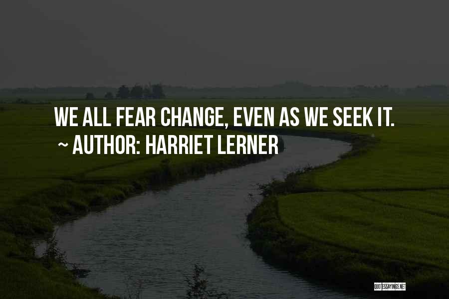 Harriet Lerner Quotes 719061