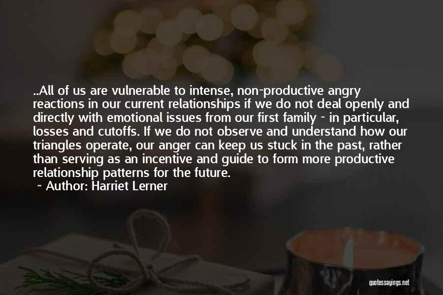 Harriet Lerner Quotes 747571