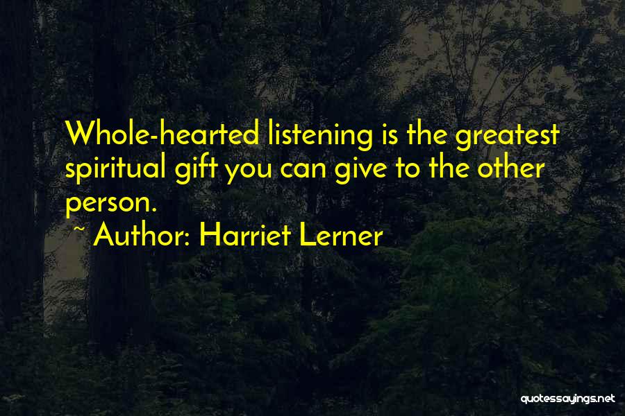 Harriet Lerner Quotes 807782