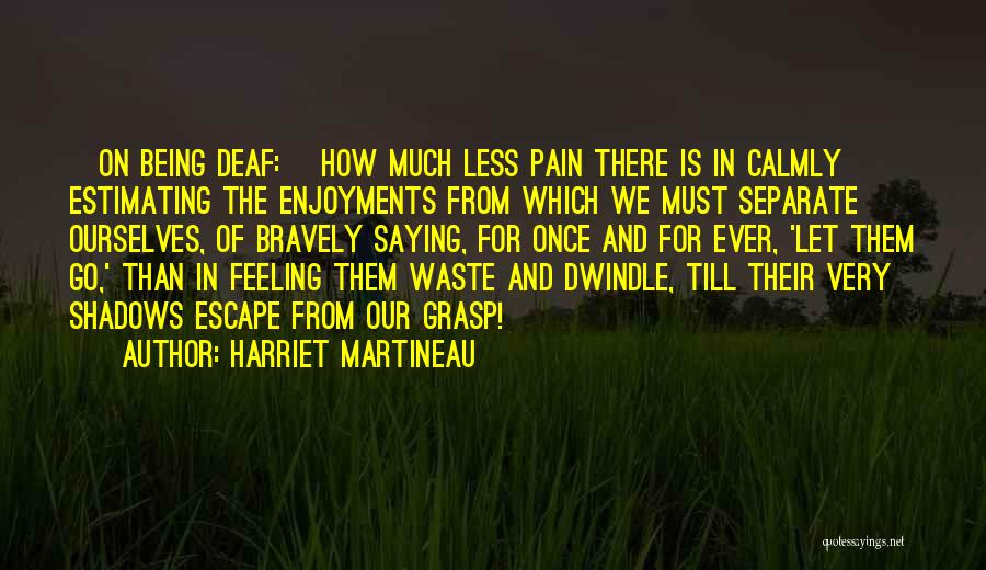 Harriet Martineau Quotes 1401633