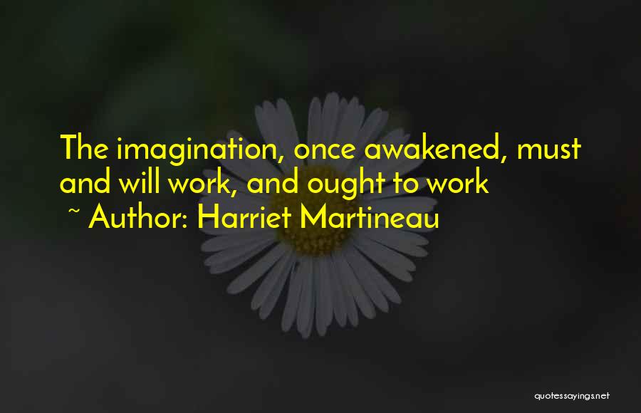 Harriet Martineau Quotes 2063175