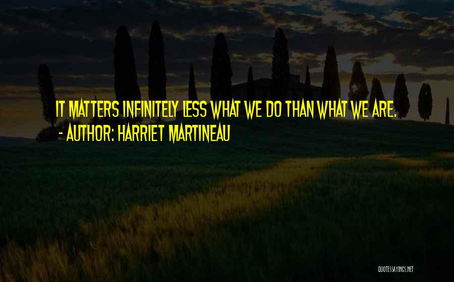 Harriet Martineau Quotes 324535