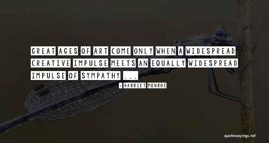 Harriet Monroe Quotes 2180971 Harriet Monroe Quotes 2180971