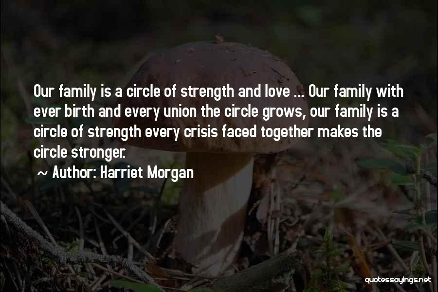 Harriet Morgan Quotes 258072