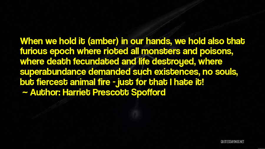 Harriet Prescott Spofford Quotes 647753