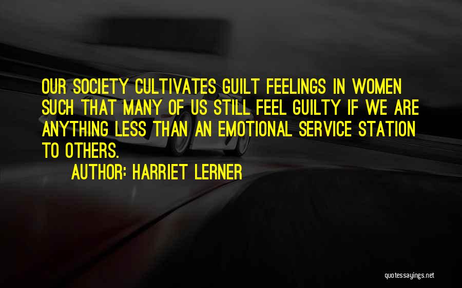 Harriet Quotes By Harriet Lerner