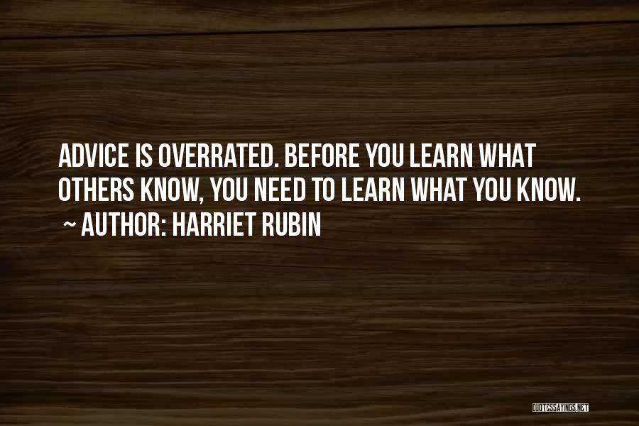 Harriet Quotes By Harriet Rubin