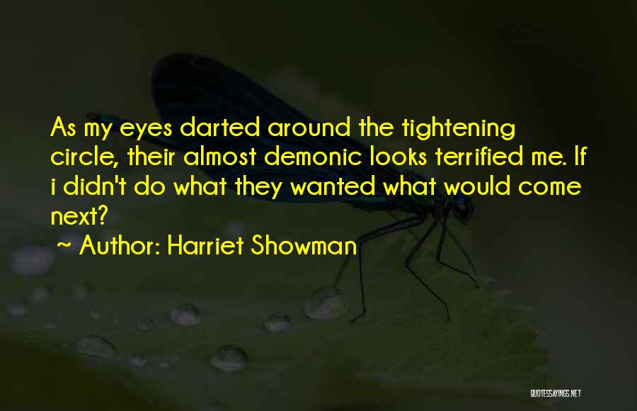Harriet Quotes By Harriet Showman