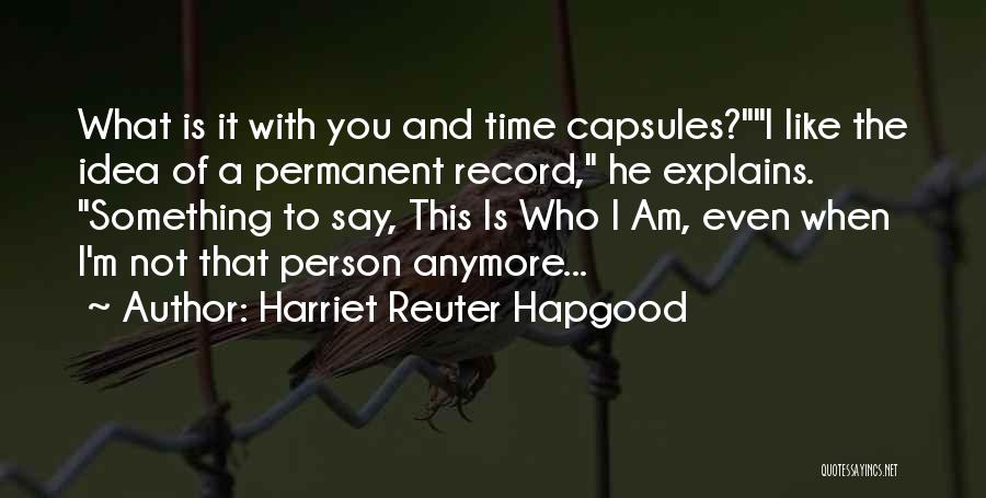 Harriet Reuter Hapgood Quotes 698396