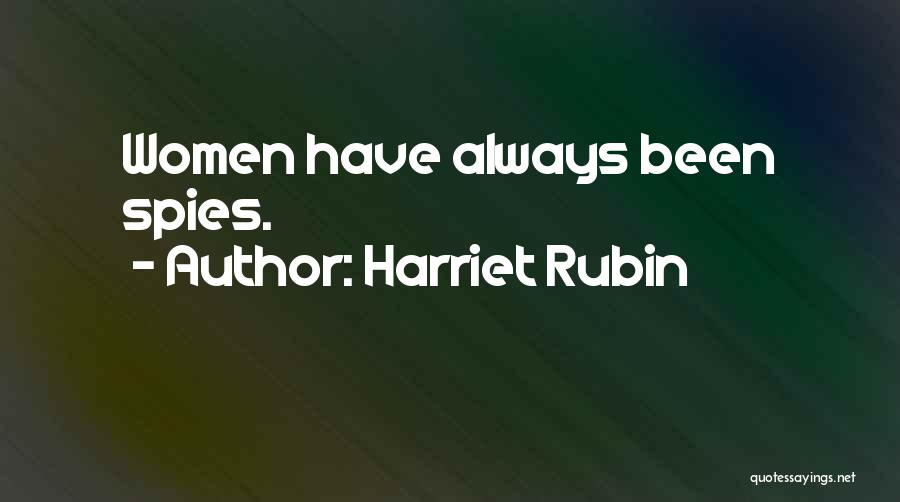 Harriet Rubin Quotes 1025714