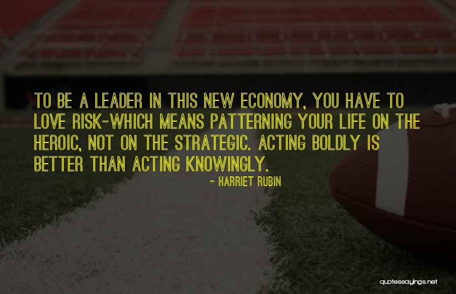 Harriet Rubin Quotes 835797 Harriet Rubin Quotes 835797