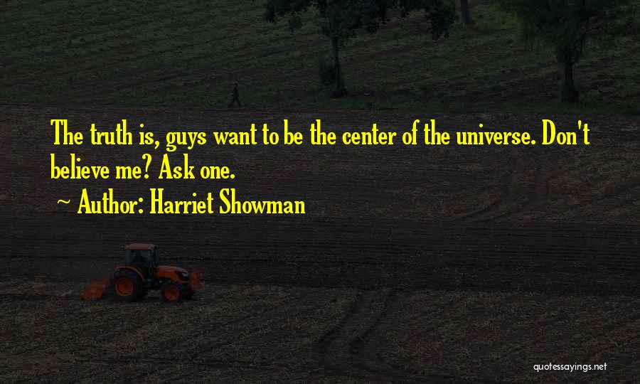 Harriet Showman Quotes 682937