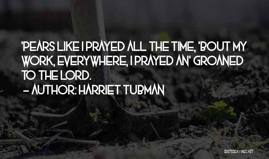 Harriet Tubman Quotes 1414693
