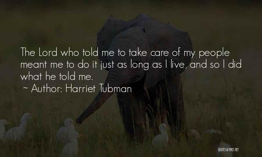 Harriet Tubman Quotes 1494475