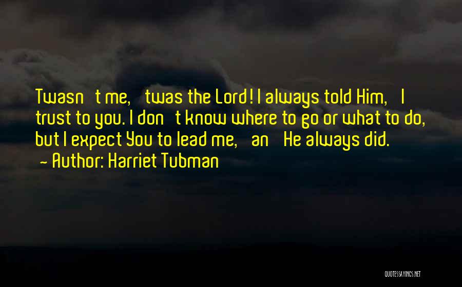 Harriet Tubman Quotes 2029880